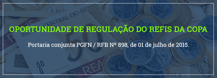 Oportunidade de regulação do REFIS da COPA