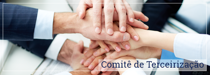 Como criar um Comitê de Terceirização em sua empresa