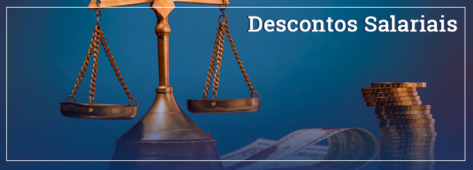 Os descontos salariais permitidos pela legislação trabalhista