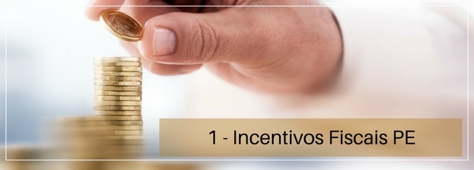 Conheça os Principais Incentivos Fiscais em Pernambuco