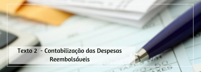 Contabilização das Despesas Reembolsáveis