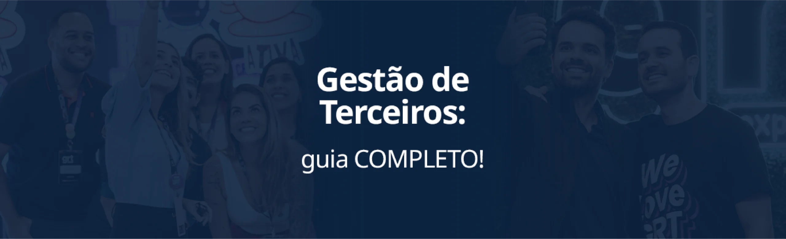 Guia completo sobre a Gestão de Terceiros